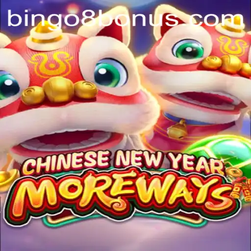 Exploring the Exciting World of CHINESENEWYEARMOREWAYS: A Guide to the Intriguing Game Inspired by Bingo8